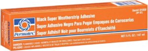 81850 – CHẤT KẾT DÍNH & LOẠI BỎ CHUYÊN DỤNG / PERMATEX SUPER BLACK WEATHERSTRIP ADHESIVE, 5 FL OZ